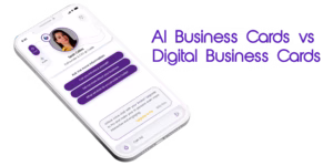 AI Business Cards vs Digital Business Cards: Key Differences